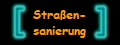 Straen-
sanierung